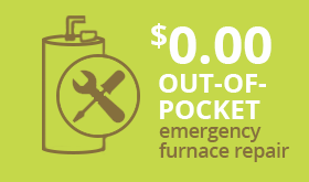 $0 Out-of-pocket emergency furnace repair